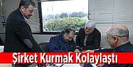 Şirket Kurmak Kolaylaştı