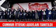 Cumhur İttifakı Adayları Tanıtıldı