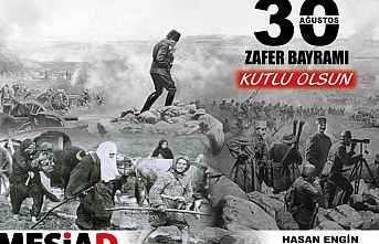 MESİAD Başkanı Hasan Engin 30 Ağustos