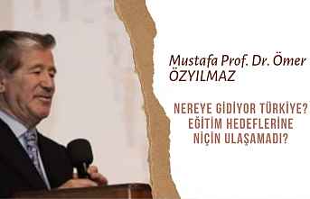 TÜRKİYE EĞİTİM HEDEFLERİNE NİÇİN ULAŞAMADI