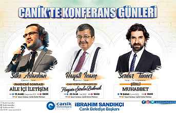 CANİK’TE “KONFERANS GÜNLERİ” DEVAM EDİYOR
