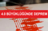 4.0 Büyüklüğünde Deprem