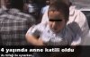 4 yaşında anne katili oldu 