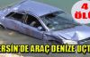 Araç denize uçtu, 4 kişi öldü