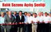 Balık sezonu açıldı