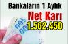 Bankacıların 1 aylık net karı