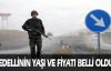 Bedellinin yaşı ve fiyatı belli oldu 