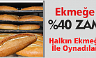 Ekmeğe Büyük Zam