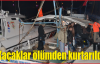 Kaçaklar ölümden kurtarıldı