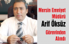 Mersin Emniyet Müdürü Görevden Alındı
