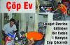 Mersin'de Çöp Ev