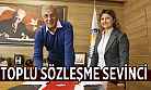 Mezitli'de Toplu Sözleşme Sevinci