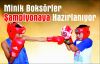 Minik Boksörler Şampiyona Hazırlığında