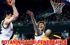 Potanın Galibi Fenerbahçe'nin