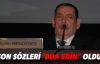 Son sözleri: Dua edin