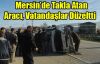 Takla Atan Aracı, Vatandaşlar Düzeltti 