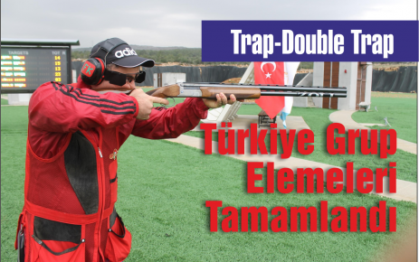  Trap-Double Trap Türkiye Grup Elemeleri